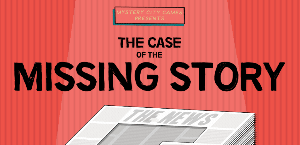 The Case of the Missing Story